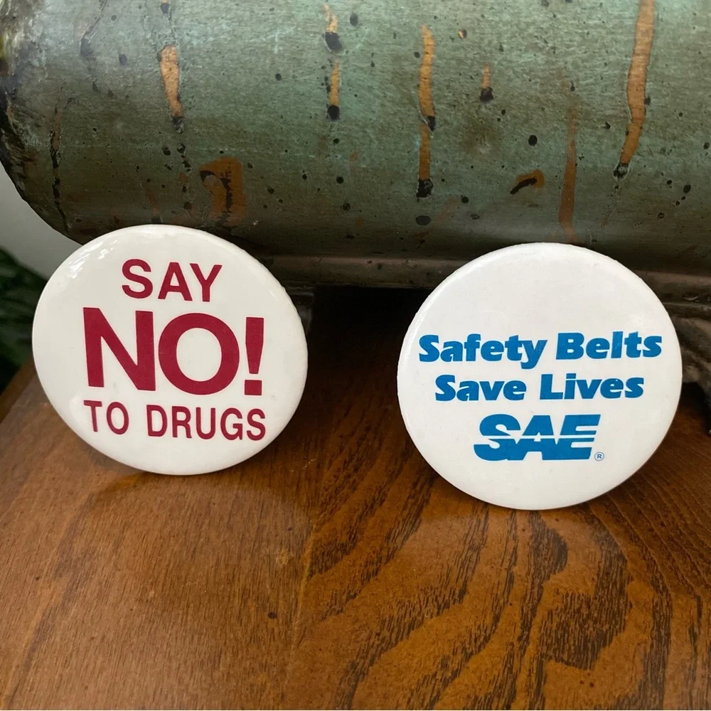 Say No To Drugs and Safety Belts Save Lives Button Pins